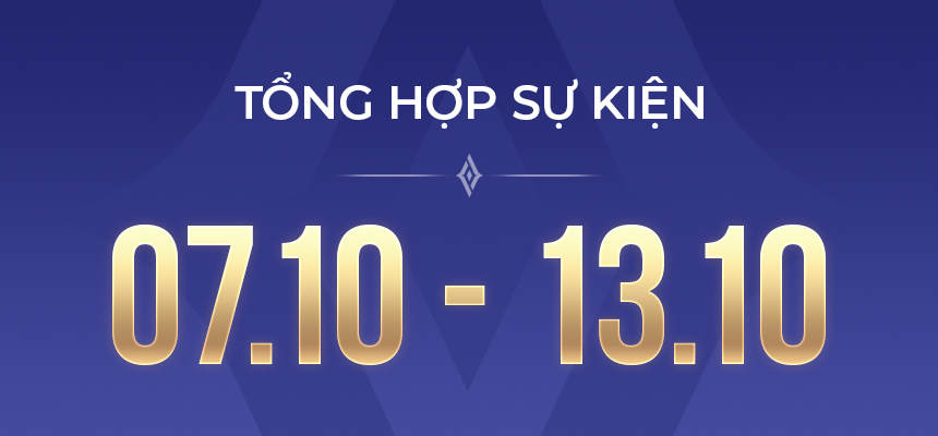 Liên Quân Mobile: TỔNG HỢP SỰ KIỆN CỬA HÀNG (07/10 – 13/10) Liên Quân Mobile: TỔNG HỢP SỰ KIỆN CỬA HÀNG (07/10 – 13/10)