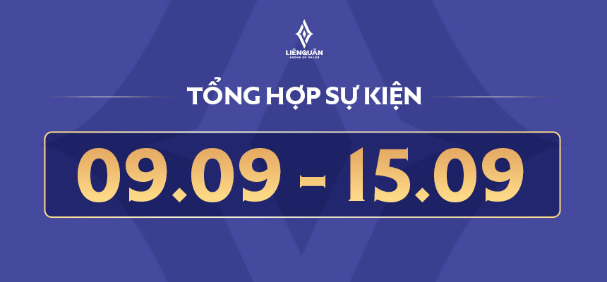 Liên Quân Mobile: TỔNG HỢP SỰ KIỆN CỬA HÀNG (09/09 – 15/09) Liên Quân Mobile: TỔNG HỢP SỰ KIỆN CỬA HÀNG (09/09 – 15/09)
