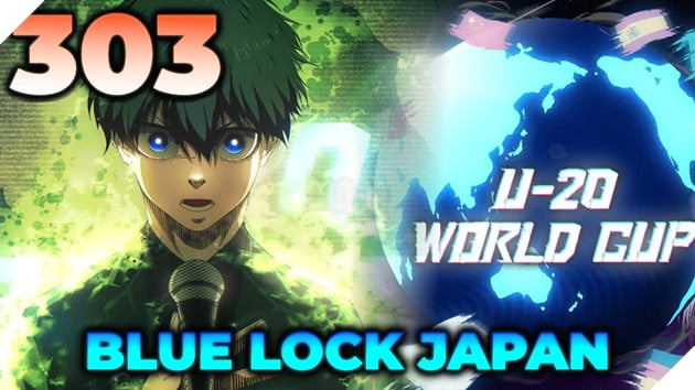 Spoiler Blue Lock Chap 303: Đội tuyển Blue Lock Nhật Bản Thành Lập Spoiler Blue Lock Chap 303: Đội tuyển Blue Lock Nhật Bản Thành Lập
